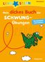 Birgit Fuchs: Lernstern: Mein dickes Buch der Schwungübungen. Buchstaben und Zahlen, Buch
