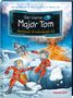 Bernd Flessner: Der kleine Major Tom. Band 14. Abenteuer im brennenden Eis, Buch
