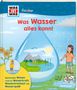 Fee Krämer: WAS IST WAS Junior Was Wasser alles kann!, Buch