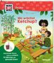 Anke Dörrzapf: WAS IST WAS Junior Wo wächst Ketchup?, Buch