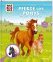 Dela Kienle: WAS IST WAS Kids Pferde und Ponys. Wild, stark und einfach toll!, Buch
