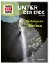 Florian Sturm: WAS IST WAS Unter der Erde. Verborgene Welten, Buch