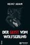 Heinz Adam: Der Geist vom Wolfsgrund, Buch