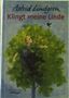 Astrid Lindgren: Klingt meine Linde, Buch