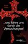 Kerstin Schaum: "...und führe uns durch die Versuchungen!", Buch