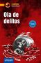 Iñaki Tarrés: Ola de delitos. Spanisch A2-B1, Buch