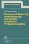 Hans-Dietrich Haasis: Planung und Steuerung emissionsarm zu betreibender industrieller Produktionssysteme, Buch