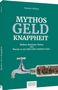 Maurice Höfgen: Mythos Geldknappheit, Buch