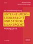 Unternehmenssteuerrecht und Steuerbilanzrecht, Buch