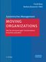 Frank Boos: Moving Organizations, Buch