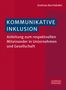 Andreas Bornhäußer: Kommunikative Inklusion, Buch