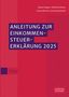 Robert Engert: Anleitung zur Einkommensteuererklärung 2025, Buch