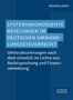 Matthias Alber: Systeminkongruente Regelungen im deutschen Umwandlungssteuerrecht, Buch