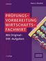 Prüfungsvorbereitung Wirtschaftsfachwirt, Mit Original-IHK-Aufgaben, Hans J. Nicolini. Bunter Abakus und violetter Hintergrund., Buch