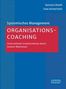 "Organisations-Coaching. Unternehmen transformieren durch inneres Wachstum." Illustration mit blauem und rotem Muster., Buch