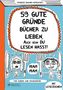 Françoize Boucher: 59 gute Gründe Bücher zu lieben, auch wenn du Lesen hasst!, Buch