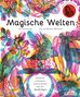 Carnovsky: Magische Welten. Entdecke verborgene Lebensräume mit der Zauberlupe!, Buch