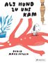 David Mackintosh: Als Hund zu uns kam, Buch