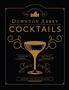 : Die offiziellen Downton Abbey Cocktails, Buch