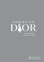 Patrick Mauriès: Christian Dior und wie er die Welt sah, Buch