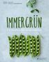 Mikkel Karstad: Immergrün: Die nordische Gemüseküche, Buch