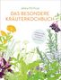 Jekka Mcvicar: Das besondere Kräuterkochbuch, Buch