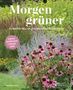 Frederike Treu: Morgen grüner, Buch