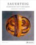"Sauerteig: Einfach gut backen, herzhaft und süß." Foto eines kunstvoll geformten, glasierten Brotes. Autor: Martin Fjeld., Buch