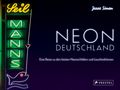 Text: "Seil", "MANNS", "NEON DEUTSCHLAND", "Eine Reise zu den letzten Neonschildern und Leuchtreklamen", "Jesse Simon". Links ist ein Neonfisch., Buch