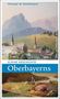 Michael W. Weithmann: Kleine Geschichte Oberbayerns, Buch, Buch