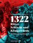 1322 - Ritter, Schlacht und Königswürde, Buch