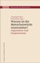 Ratzinger-Studien. Christoph Ohly, Josef Zöhrer (Hg.): Warum ist die Menschenwürde unantastbar? Argumente und Inspirationen., Buch