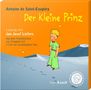 Antoine de Saint-Exupéry: Der Kleine Prinz, 2 CDs, 2 CDs