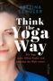Bettina Schuler: Think The Yoga Way, Buch