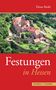 Elmar Brohl: Festungen in Hessen, Buch