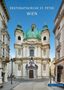 "REKTORATSKIRCHE ST. PETER WIEN" steht über einer barocken Kirche mit grünlicher Kuppel und turmähnlichen Ausbauten., Buch