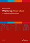 Bertrand Gröger: Warm Up Your Choir, Buch
