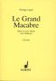 György Ligeti: Le Grand Macabre, Noten