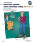 Barbara Hintermeier: Blockflöte spielen - mein schönstes Hobby Band 1. Ausgabe mit CD, Buch
