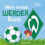 Anne Rieken: Mein erstes Werder-Buch, Buch
