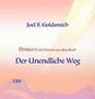Joel S. Goldsmith: "Der Unendliche Weg". Hörbuch - 3 Audio CDs, 3 CDs