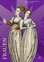 Texte: "FRAUEN", "WEIBLICHE LEBENSWELTEN IM MITTELALTER". Zwei Frauen in mittelalterlicher Kleidung auf lila Hintergrund., Buch