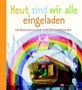 Heut sind wir alle eingeladen, Buch
