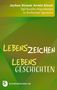 "Lebenszeichen Lebensgeschichten" auf grünem Hintergrund, Autoren: Jochen Straub/Armin Gissel, Verlag: Schwabenverlag., Buch
