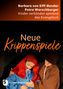Barbara von Eiff-Bender: Neue Krippenspiele, Buch