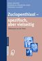 Ingo Baltes: Zuclopenthixol ¿ spezifisch, aber vielseitig, Buch