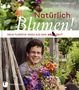 Holger Schweizer: Natürlich Blumen!, Buch