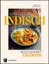 Monisha Bharadwaj: Einfach indisch - Kochen mit 7 Zutaten, Buch