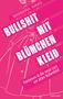 Titel: "Bullshit mit Blümchenkleid". Autor: Barbara Haas. Thema: Tradwives & Rollenbild. Rosa Hintergrund, stilisierte Frau., Buch