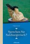 Wolfgang Straub: Sprechen Sie Salzburgerisch, Buch